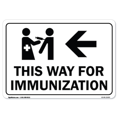 Signmission Public Safety, 7" Height, Peel & Stick Wall Graphic, 10" X 7", This Way for Immunization Left Arrow OS-NS-RD-710-22655